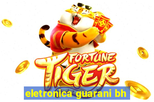 eletronica guarani bh